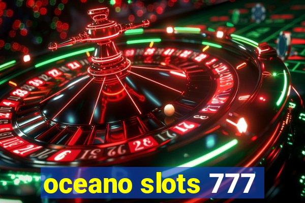 oceano slots 777